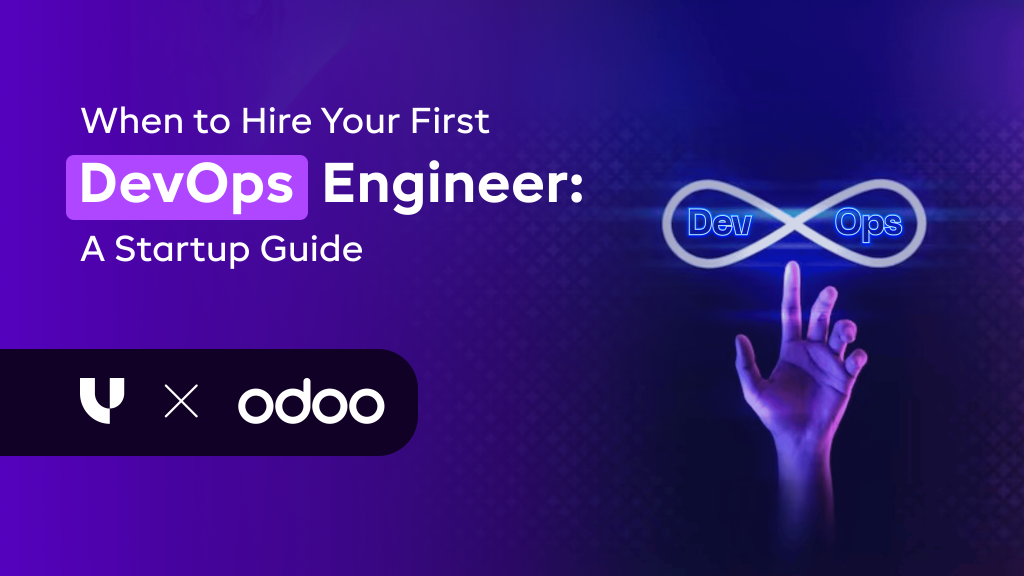 When to Hire Your First DevOps Engineer: A Startup Guide